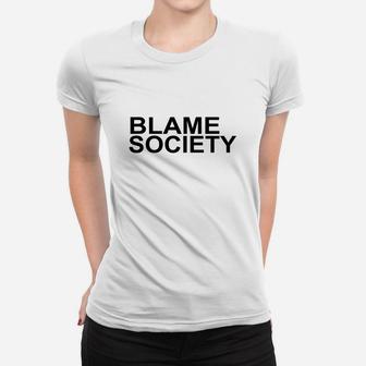Blame Society Ladies Tee - Seseable