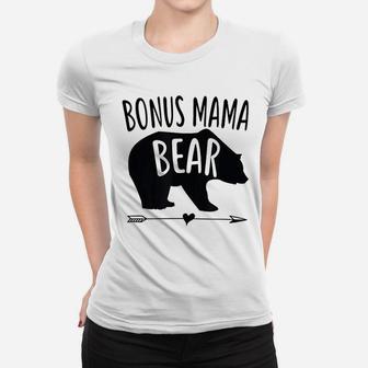 Bonus Mama Mom Bear Stepmom Mothers Day Gift Ladies Tee - Seseable