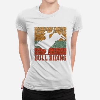 Bull Riding Retro Vintage Rodeo Western Country Gift Ladies Tee - Seseable