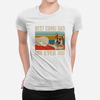 Bump Fit Best Corgi Dad Ever Dog Lovers Vintage Shirt Ladies Tee - Seseable