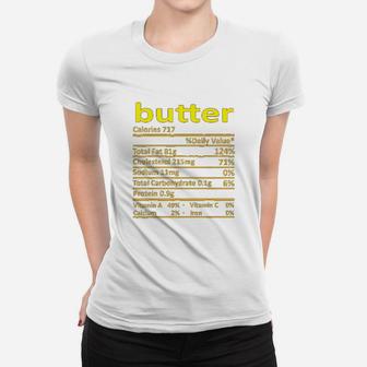 Butter Nutrition Funny Thanksgiving Costume Food Christmas Ladies Tee - Seseable