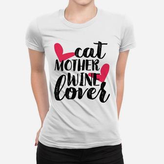 Cat Mother Wine Lover Funny Mothers Day Gifts For Mom Ladies Tee - Seseable