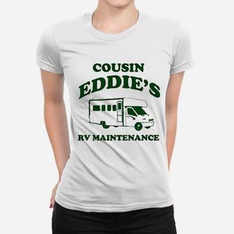 Cousin Eddies Rv Maintenance Funny Holiday Ladies Tee - Seseable