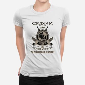 Cronk Join Night Watch Fight Against What Everyone Is Afraid Of Ladies Tee - Seseable