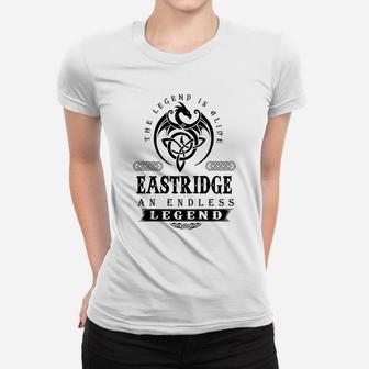 Eastridge An Endless Legend Ladies Tee