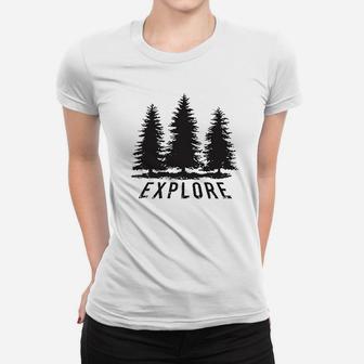 Explore Pine Trees Outdoor Adventure Cool Women T-shirt - Seseable