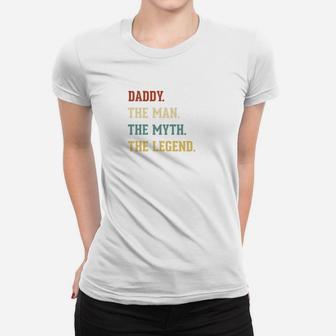 Fathers Day Shirt The Man Myth Legend Daddy Papa Gift Ladies Tee - Seseable
