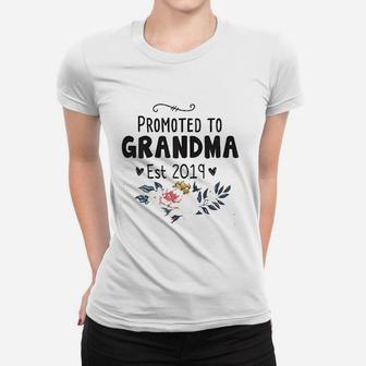 First Time Grandma Promoted To Grandma Est 2019 New Grandma Women T-shirt - Seseable