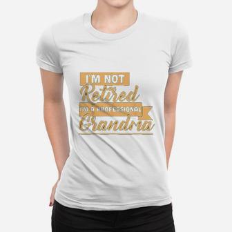 Funny Mom Retirement Gifts Grandma Retired Humor Saying Ladies Tee - Seseable