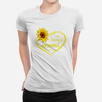 Happiness Is Being A Momma Sunflower Heart Gift For Mothers And Grandmothers Ladies Tee - Seseable