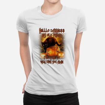 Hello Darkness My Old Friend Ive Come To Talk With You Again Ladies Tee - Seseable