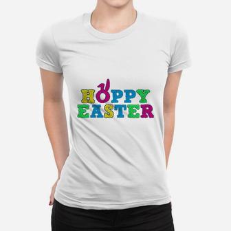 Hoppy Easter Happy Easter Cute Colorful Holiday Ladies Tee - Seseable