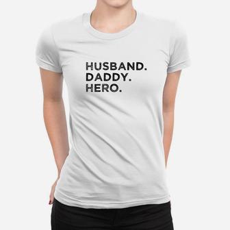 Husband Daddy Hero Cool Father Dad S Shirt Ladies Tee - Seseable