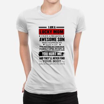 I Am A Lucky Mom I Have A Freaking Awesome Son Mother8217;s Day Ladies Tee - Seseable