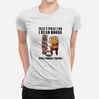 I Read Books And I Forget Things Ladies Tee - Seseable