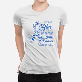 I Wear Blue For My Mama Proud Mom Love Mom Ladies Tee - Seseable