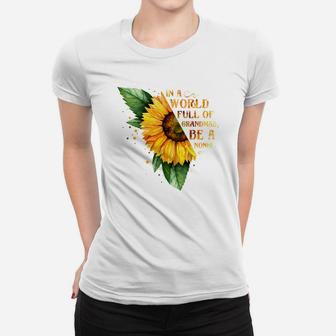 In A World Full Of Grandmas I Will Be Nonni Mothers Day Gift Ladies Tee - Seseable