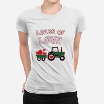 Loads Of Love Valentine's Gift Tractor Loving Ladies Tee - Seseable