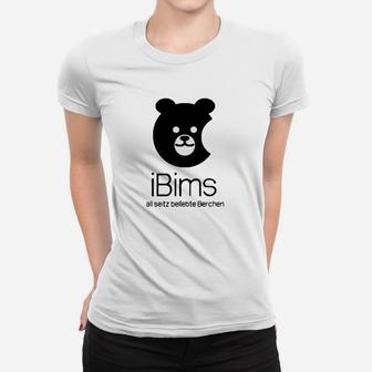 Lustiges Bären-Frauen Tshirt iBims – al seitze belebte Berchen, cooles Motiv - Seseable