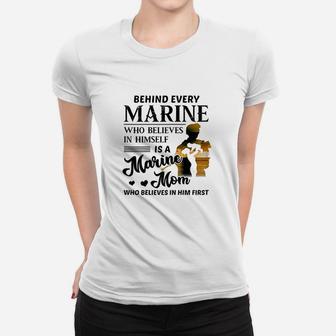 Marine Who Believes Himself Is A Marine Mom Ladies Tee - Seseable