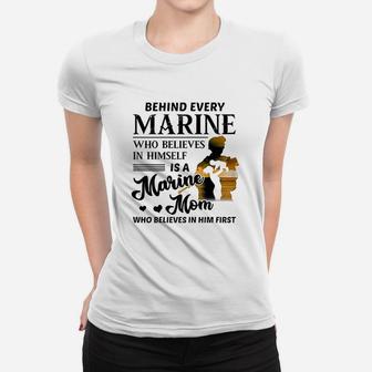 Marine Who Believes Himself Is A Marine Mom Veterans Gift Ladies Tee - Seseable