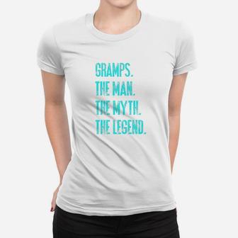 Mens Gramps The Man The Myth The Legend Funny Dad Quote Act026e Premium Ladies Tee - Seseable