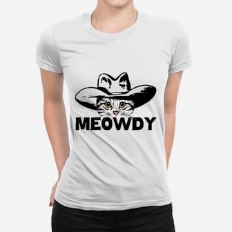 Meowdy Funny Mashup Between Meow And Howdy Cat Meme Ladies Tee - Seseable