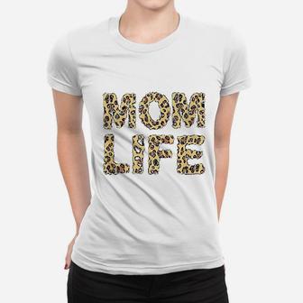Mom Life Leopard Print Mom Pride Quote Ladies Tee - Seseable