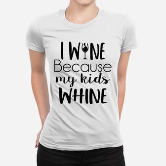 Mom Wine Funny Quote Drinking Saying Ladies Tee - Seseable