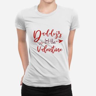 Mommy Is My Valentine Daddy's Little Valentine Ladies Tee - Seseable