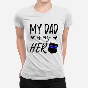 My Dad Is A Soldier Hero Proud Army Son Military Child Gift Ladies Tee - Seseable