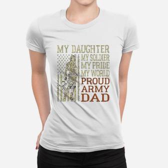 My Daughter My Soldier Hero Proud Army Dad Ladies Tee - Seseable
