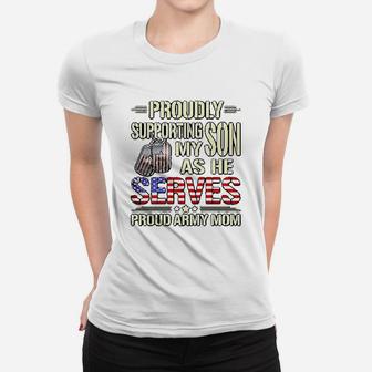 My Son As He Serves Military Proud Army Mom Gift Ladies Tee - Seseable