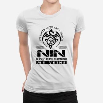 Nin Shirts - Nin Blood Runs Through My Veins Name Shirts Women T-shirt - Seseable