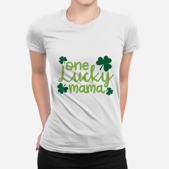 One Lucky Mama Cute St Pattys Day Four Leaf Clover Ladies Tee - Seseable