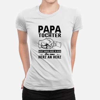 Papa Und Tochter Herz An Herz Frauen T-Shirt - Seseable