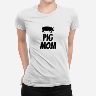 Pig Mom Funny Cute Pig Lover Barn Black, gifts for mom Ladies Tee - Seseable