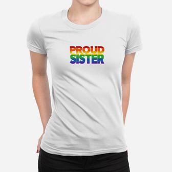 Proud Sister Gay Pride Lgb For Sister Lgbtq Ladies Tee - Seseable