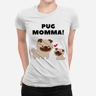 Pug Mommas Ladies Tee - Seseable