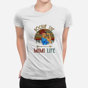 Rocking The Mimi Life Grandparents Day Gift For Mimi Ladies Tee - Seseable