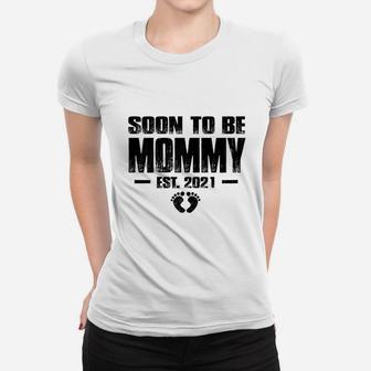 Soon To Be Mommy 2021 Expecting Mom Gifts Vintage New Mama Ladies Tee - Seseable
