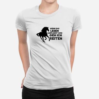 Spruch Pferd Geh Ich Reiten Geschenk Mädchen Freundin Frauen T-Shirt - Seseable