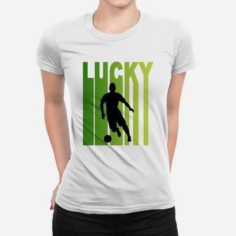 St Patricks Day Lucky Football Funny Sport Lovers Gift Ladies Tee - Seseable