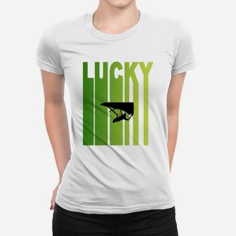 St Patricks Day Lucky Hang Gliding Funny Sport Lovers Gift Ladies Tee - Seseable