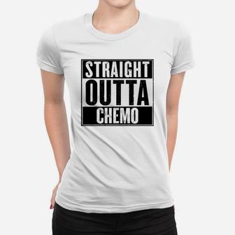 Straight Outta Chemo Women's Ladies Tee - Seseable