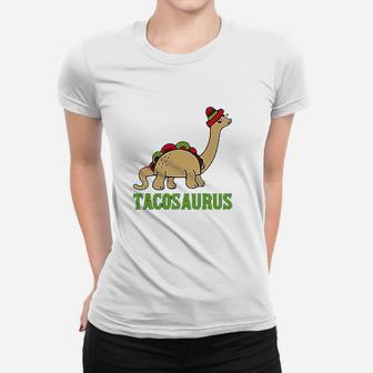 Tacosaurus Taco Stegosaurus Funny Taco Dinosaur Ladies Tee - Seseable