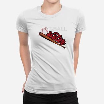 Tball Sister Cute Female Sibling Player Gift Ladies Tee - Seseable