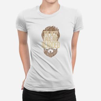 The Best Dads Are Bearded Funny Bearded Hipster Ladies Tee - Seseable