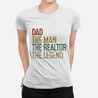 Vintage Dad Man Realtor Legend Gift Father Real Estate Agent Ladies Tee - Seseable