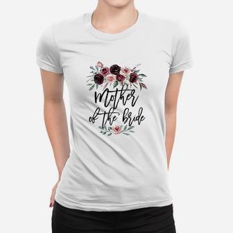 Wedding Gift For Bride Mom Mother Of The Bride Ladies Tee - Seseable